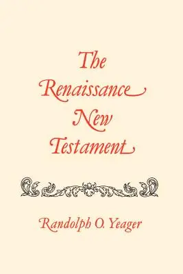 Renesančný Nový zákon: Matúš 8-19 - The Renaissance New Testament: Matthew 8-19