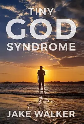 Syndróm malého Boha - Tiny God Syndrome