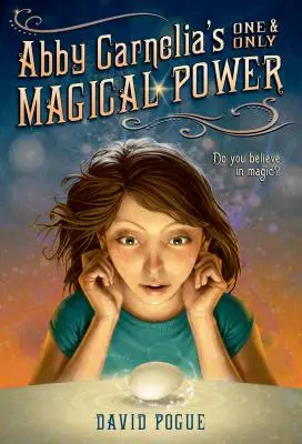 Jediná magická moc Abby Carnelie - Abby Carnelia's One and Only Magical Power