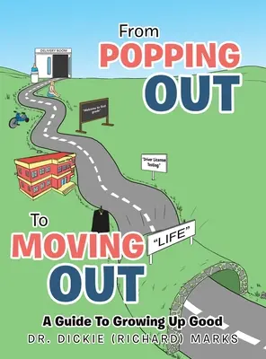 Od vyrastania po sťahovanie: sprievodca dobrým dospievaním - From Popping out to Moving out: a Guide to Growing up Good