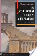 Intelektuálne dejiny liberalizmu - An Intellectual History of Liberalism