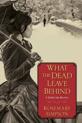 Čo po sebe zanechávajú mŕtvi - What the Dead Leave Behind