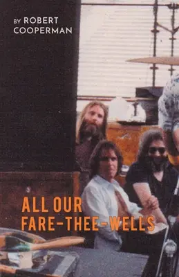 Všetky naše rozlúčky - All Our Fare-Thee-Wells