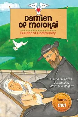 Damien z Molokai: Budovateľ spoločenstva - Damien of Molokai: Builder of Community