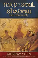 Mapa duše - Tieň: Naše skryté ja - Map of the Soul - Shadow: Our Hidden Self
