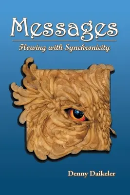 Posolstvá: Plynulosť so synchronicitou - Messages: Flowing with Synchronicity