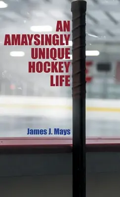 Úžasne jedinečný hokejový život - An Amaysingly Unique Hockey life