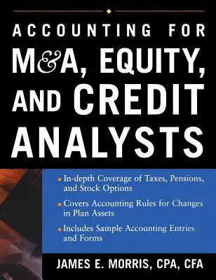 Účtovníctvo pre M&A, kapitálových a úverových analytikov - Accounting for M&A, Equity, and Credit Analysts