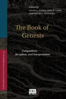 Kniha Genezis: Zloženie, recepcia a výklad - The Book of Genesis: Composition, Reception, and Interpretation