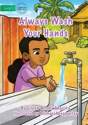 Vždy si umývajte ruky - Always Wash Your Hands