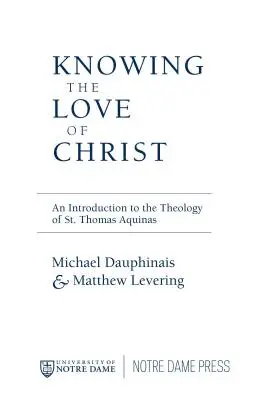 Poznanie Kristovej lásky: Bilingválne vydanie - The Knowing the Love of Christ: A Bilingual Edition