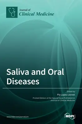 Sliny a ústne choroby - Saliva and Oral Diseases