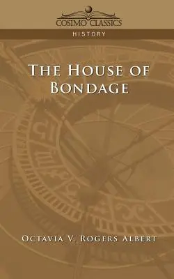 Dom otroctva - The House of Bondage