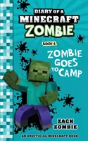 Denník Minecraft Zombie Kniha 6: Zombie ide do tábora - Diary of a Minecraft Zombie Book 6: Zombie Goes to Camp
