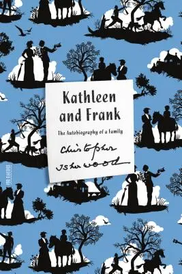 Kathleen a Frank: Autobiografia jednej rodiny - Kathleen and Frank: The Autobiography of a Family