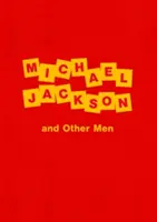 Dawn Mellor - Michael Jackson a iní muži - Dawn Mellor - Michael Jackson and Other Men