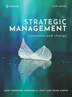Strategický manažment - uvedomenie a zmena (Thompson John (Roger M Bale Professor of Entrepreneurship University of Huddersfield)) - Strategic Management Awareness and Change (Thompson John (Roger M Bale Professor of Entrepreneurship University of Huddersfield))