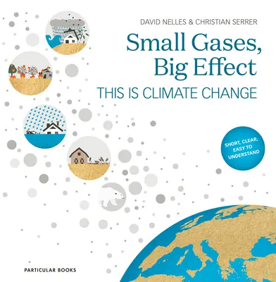Malé plyny, veľký účinok - Toto je zmena klímy - Small Gases, Big Effect - This Is Climate Change