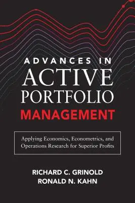 Pokroky v aktívnom riadení portfólia: Nové trendy v kvantitatívnom investovaní - Advances in Active Portfolio Management: New Developments in Quantitative Investing