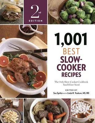 1001 najlepších receptov na pomalé varenie: Jediná kuchárka na pomalé varenie, ktorú budete potrebovať - 1,001 Best Slow-Cooker Recipes: The Only Slow-Cooker Cookbook You'll Ever Need