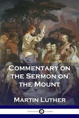 Komentár ku kázni na vrchu - Commentary on the Sermon on the Mount