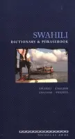 Svahilský slovník a frázová príručka: Svahilčina - angličtina / angličtina - svahilčina - Swahili Dictionary and Phrasebook: Swahili-English/English-Swahili