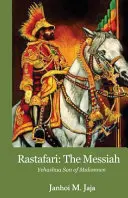 Rastafari: Mesiáš: 1. - Rastafari: The Messiah