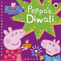 Prasiatko Peppa: Peppa's Diwali - Peppa Pig: Peppa's Diwali