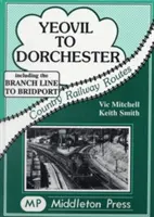 Z Yeovilu do Dorchesteru - Yeovil to Dorchester