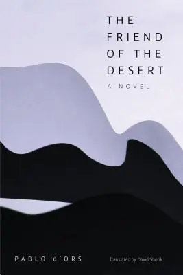 Priateľ púšte - The Friend of the Desert