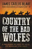 Krajina zlých vlkov - Country Of The Bad Wolfes