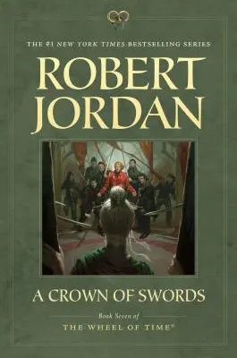 Koruna z mečov: Siedma kniha „Kola času - A Crown of Swords: Book Seven of 'The Wheel of Time'