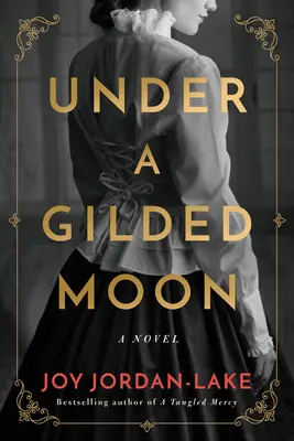 Pod pozláteným mesiacom - Under a Gilded Moon