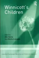 Winnicottove deti: Nezávislé psychoanalytické prístupy s deťmi a dospievajúcimi - Winnicott's Children: Independent Psychoanalytic Approaches with Children and Adolescents