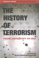 Dejiny terorizmu: Od antiky po Isis - The History of Terrorism: From Antiquity to Isis