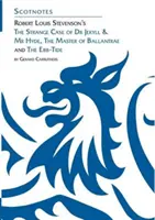 Robert Louis Stevenson: Podivný prípad doktora Jekylla a pána Hyda, Majster z Ballantrae a Príliv a odliv - - Robert Louis Stevenson's The Strange Case of Dr Jekyll and Mr Hyde, The Master of Ballantrae and The Ebb-tide -