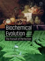 Biochemická evolúcia: Snaha o dokonalosť - Biochemical Evolution: The Pursuit of Perfection