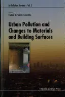 Znečistenie v mestách a zmeny materiálov a povrchov budov - Urban Pollution and Changes to Materials and Building Surfaces