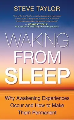 Prebudenie zo spánku: Prečo dochádza k zážitkom prebudenia a ako ich dosiahnuť natrvalo? - Waking from Sleep: Why Awakening Experiences Occur and How to Make Them Permanent