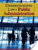 Chápanie práva pre verejnú správu - Understanding Law for Public Administration
