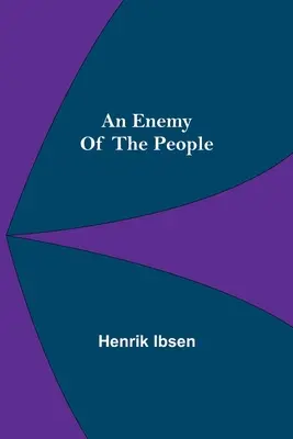 Nepriateľ ľudu - An Enemy Of The People