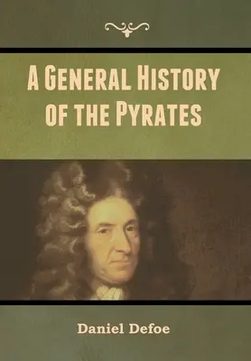 Všeobecné dejiny pirátov - A General History of the Pyrates