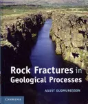 Zlomy hornín v geologických procesoch - Rock Fractures in Geological Processes