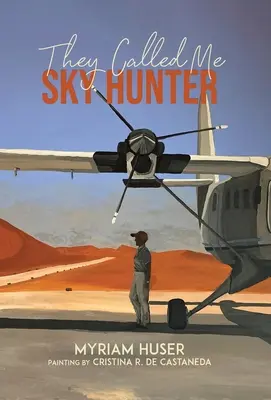Volali ma nebeský lovec - They Called Me Sky Hunter