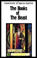 Knihy šeliem: Sprievodca magickým 1. vydaním Aleistera Crowleyho - The Books of the Beast: A guide to Aleister Crowley's Magical 1st Editions