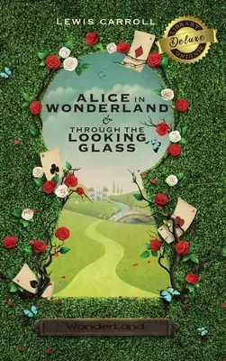 Alica v krajine zázrakov a cez zrkadlo (ilustrované) (Deluxe Library Binding) - Alice in Wonderland and Through the Looking-Glass (Illustrated) (Deluxe Library Binding)