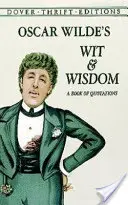 Oscar Wilde's Wit and Wisdom: Kniha citátov - Oscar Wilde's Wit and Wisdom: A Book of Quotations