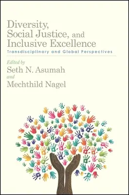Rozmanitosť, sociálna spravodlivosť a inkluzívna excelentnosť - Diversity, Social Justice, and Inclusive Excellence