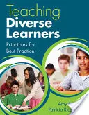 Vyučovanie rôznorodých žiakov: Zásady pre najlepšiu prax - Teaching Diverse Learners: Principles for Best Practice