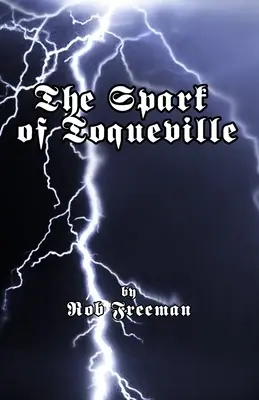 Toquevillova iskra - The Spark of Toqueville